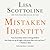 Mistaken Identity by Lisa Scottoline Mistaken Identity by Lisa Scottoline