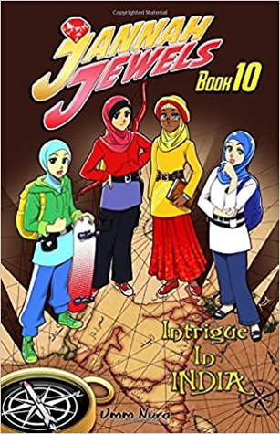 Jannah Jewels Book 10: Intrigue In India