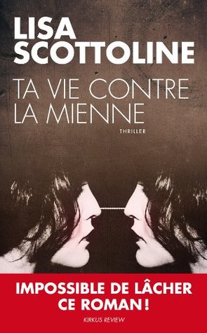 TA VIE CONTRE LA MIENNE