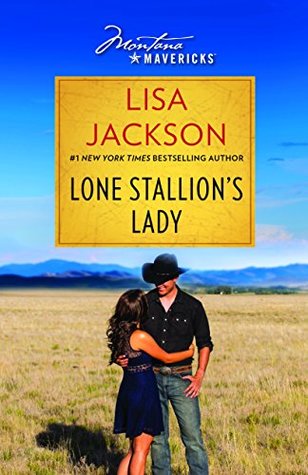 Lone Stallion's Lady: A Fan-Favorite Unplanned Pregnancy Romance (Montana Mavericks Book 25)