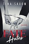 Fate Hates