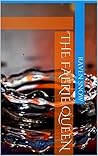 The Faerie Queen (The Lost Lands Chronicles #1.5)