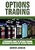 Options Trading: A Beginner...
