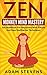 Zen: Monkey Mind Mastery - Zen Buddhism for Beginners with Simple and Easy Meditation Techniques.