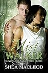Mistwalker (Sunwalker Saga: Witchblood #3)