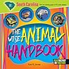 Wise Animal Handbook South Carolina, The (Arcadia Kids)