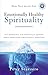 Emotionally Healthy Spirituality: It's Impossible to Be Spiritually Mature, While Remaining Emotionally Immature