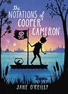 The Notations of Cooper Cameron by Jane O'Reilly The Notations of Cooper Cameron by Jane O'Reilly