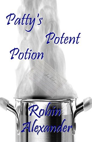 Patty's Potent Potion (Kindle Edition)