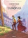 Monde nouveau (L'Héritage des Taïronas, t.1)
