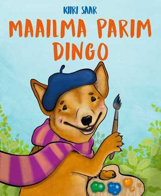 Maailma parim dingo (Hardcover)