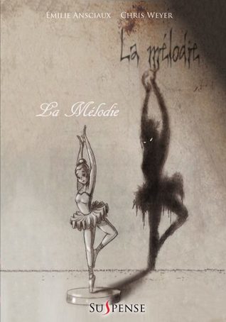 La Mélodie (Paperback)