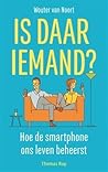 Is daar iemand? by Wouter van Noort