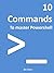 10 Commands to Master Power...