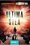 Ultima stea by Rick Yancey