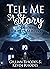 Tell Me A Story: 104 Short ...