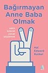 Bağırmayan Anne B...
