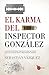 El karma del inspector González
