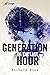 Generation of the Last Hour