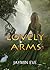 Lovely Arms