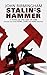 Stalin's Hammer: a novel of the Axis of Time