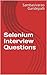 Selenium Interview Questions