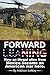 Forward Leaning: How an Illegal Alien from Mexico became an American War Hero