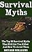 Survival Myths: The Top 12 ...