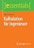 Kalkulation für Ingenieure (essentials) (German Edition)