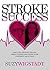 Stroke to Success: Parallels between healing from a stroke and finding your confident sales voice