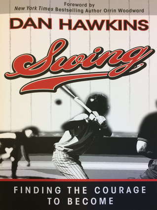 Swing : Finding the Courage to Become