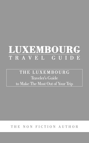 Luxembourg Travel Guide