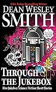 Through the Jukebox: Five Jukebox Science Fiction Short Stories