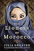 The Lioness of Morocco