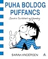 Puha ​boldog puffancs by Sarah Andersen