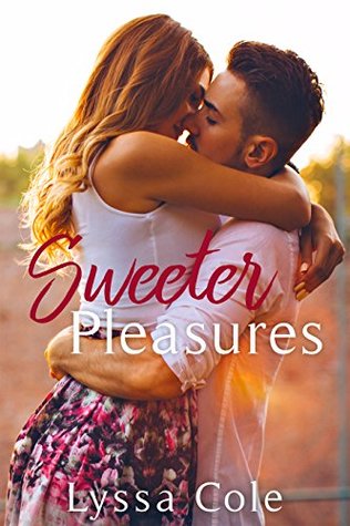 Sweeter Pleasures (Kindle Edition)