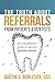 The Truth About Referrals from Patients and Dentists by Dustin S. Burleson
