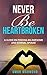 Never Be Heartbroken by Omar Mahmoud