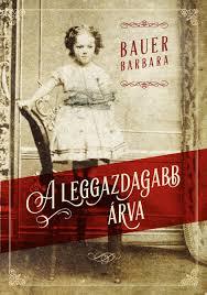 A leggazdagabb árva (Hardcover)