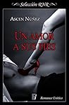 Un amor a sus pies (Spanish Edition) Un amor a sus pies