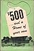 $500 ...and a Home of your own