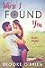 Where I Found You (Heart's Compass #1)