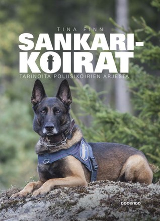 Sankarikoirat – Tarinoita poliisikoirien arjesta