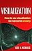 Visualization: How To Use V...
