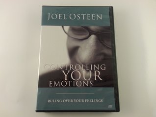 Controlling Your Emotions: Ruling Over Your Feelings