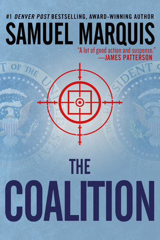 The Coalition (A Nick Lassiter-Skyler Thriller #2)