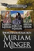 Dangerous Masquerade: The Complete Collection
