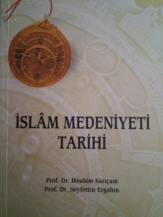 İslam Medeniyeti Tarihi