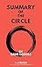 Summary: The Circle By Dave...