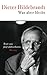 Was aber bleibt: Texte aus fünf Jahrzehnten (German Edition)